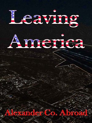 cover image of Leaving America